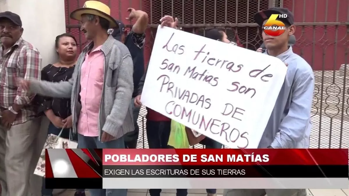 Pobladores de San Matias exigen las escrituras de sus tierras