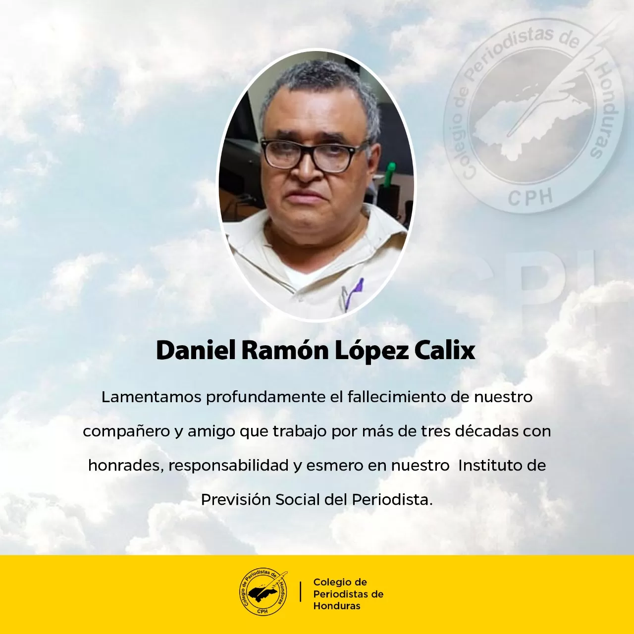 Colegio de periodistas lamenta el fallecimiento del licenciado Daniel Ramón López Calix