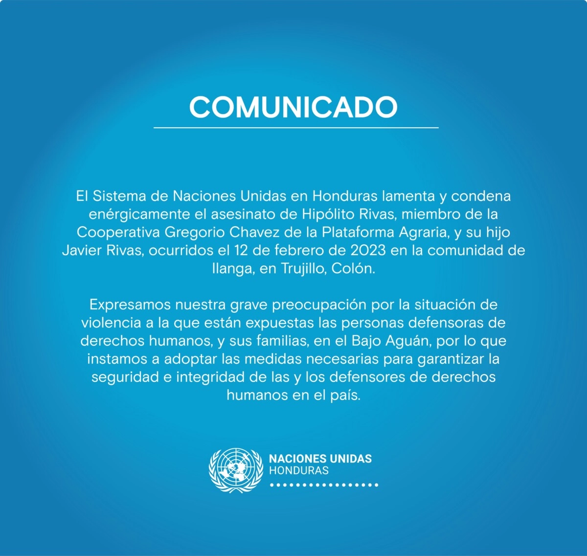 El Sistema de Naciones Unidas en Honduras expresa su preocupación por la situación de violencia en el Bajo Aguán