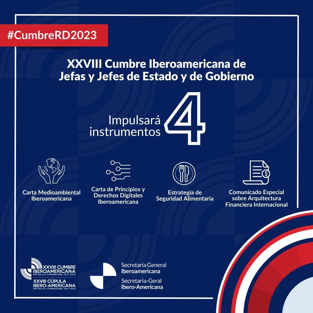 Juntos por una Iberoamérica justa y sostenible”, tema de la XXVIII Cumbre Iberoamericana de Jefes y Jefas de Estado y de Gobierno